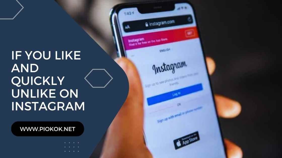 if you like and quickly unlike on instagram