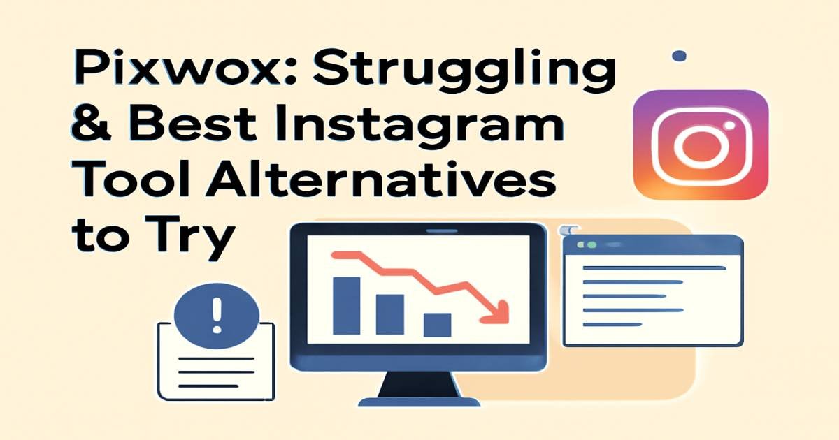 Pixwox Review 2025: Why This Instagram Tool Is Losing Rankings & Alternatives