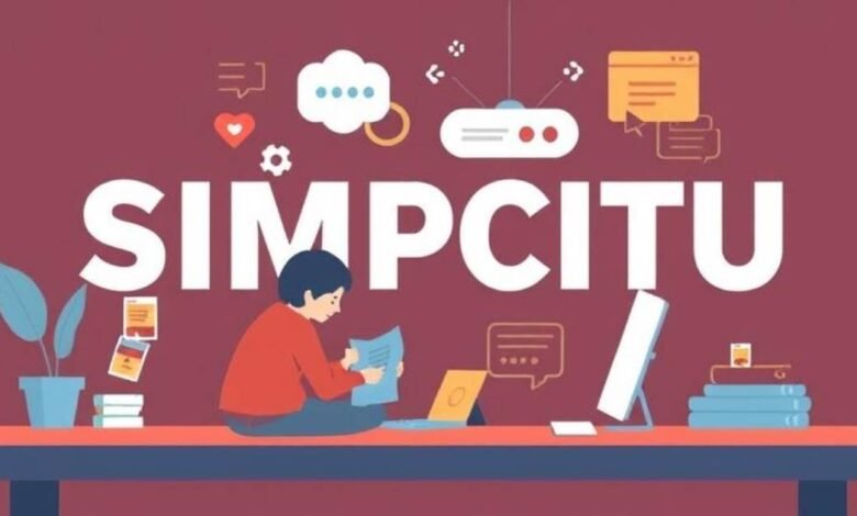 Understanding Simpcitu: A Comprehensive Guide