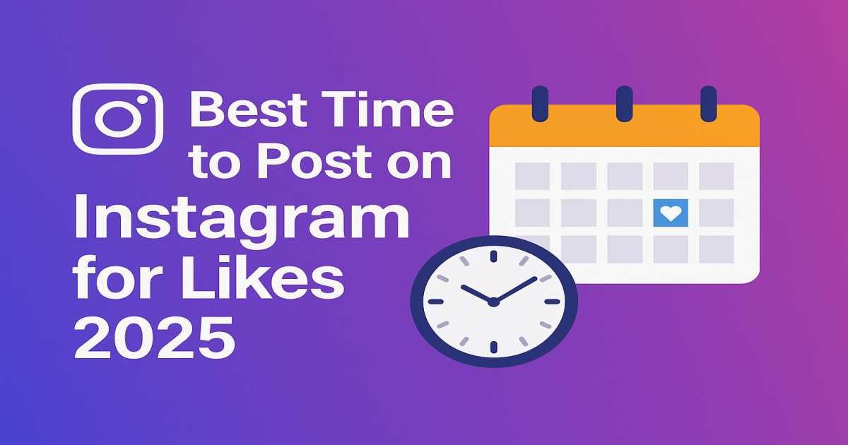 Best Time to Post on Instagram for Likes 2025: Data‑Backed Posting Schedule - Piokok