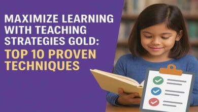 Maximize Learning with Teaching Strategies GOLD: Top 10 Proven Techniques