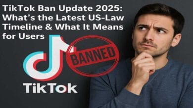 TikTok Ban Update 2025: What’s the Latest US-Law Timeline & What It Means for Users