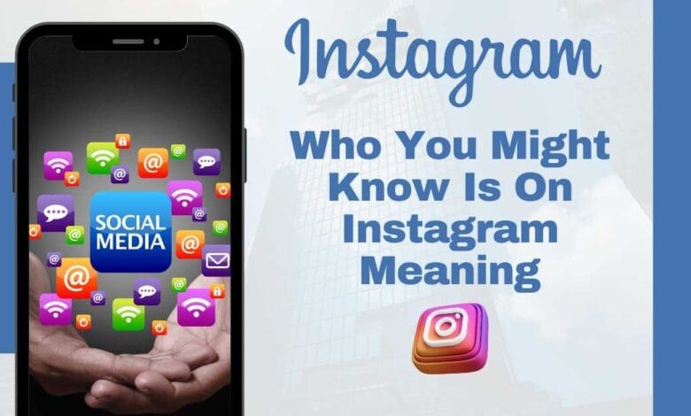 Who you might know is on instagram