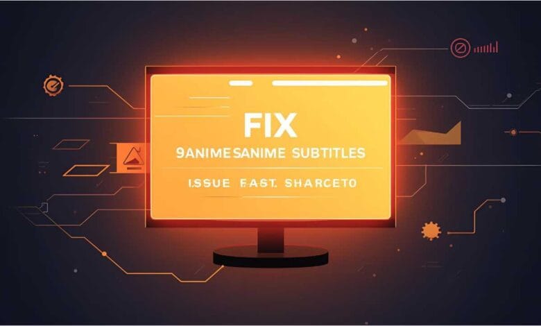 9anime subtitles not showing