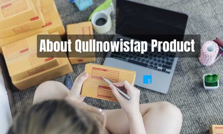 About qullnowisfap products