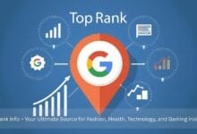 Top Rank Info – Your Ultimate Source for Fashion, Health, Technology, and Gaming Insights
